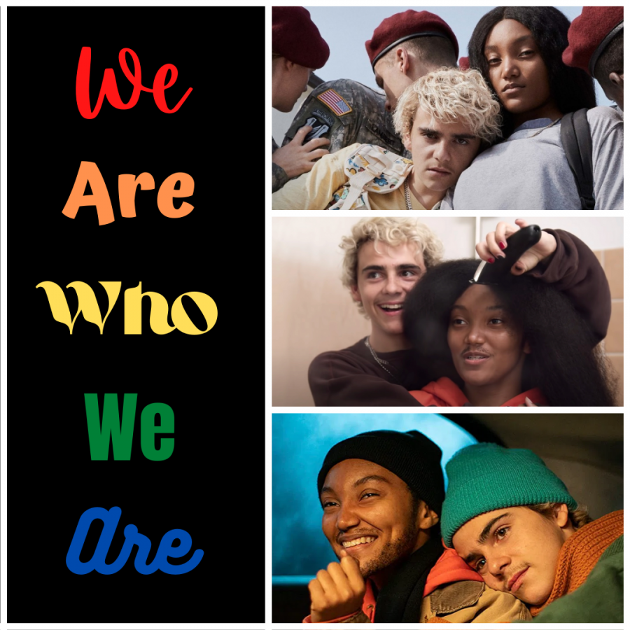 A+STORY+LIKE+NO+OTHER%21-+We+Are+Who+We+Are+is+an+HBO+series+that+tells+the+story+of+American+teens+on+a+military+base+in+Italy.+Throughout+the+show%2C+Fraser+Wilson+and+Caitlin+Poythress%2C+the+two+main+protagonists%2C+simultaneously+explore+their+sexual+and+gender+identities.+%E2%80%9CWe+Are+Who+We+Are...+is+a+very+immersive+experience+into+the+identity+of+people%2C%E2%80%9D+Luca+Guadagnino%2C+the+director+of+the+series%2C+said.+